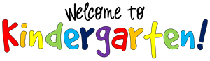 Welcome to Kindergarten 